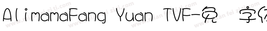 AlimamaFang Yuan TVF字体转换